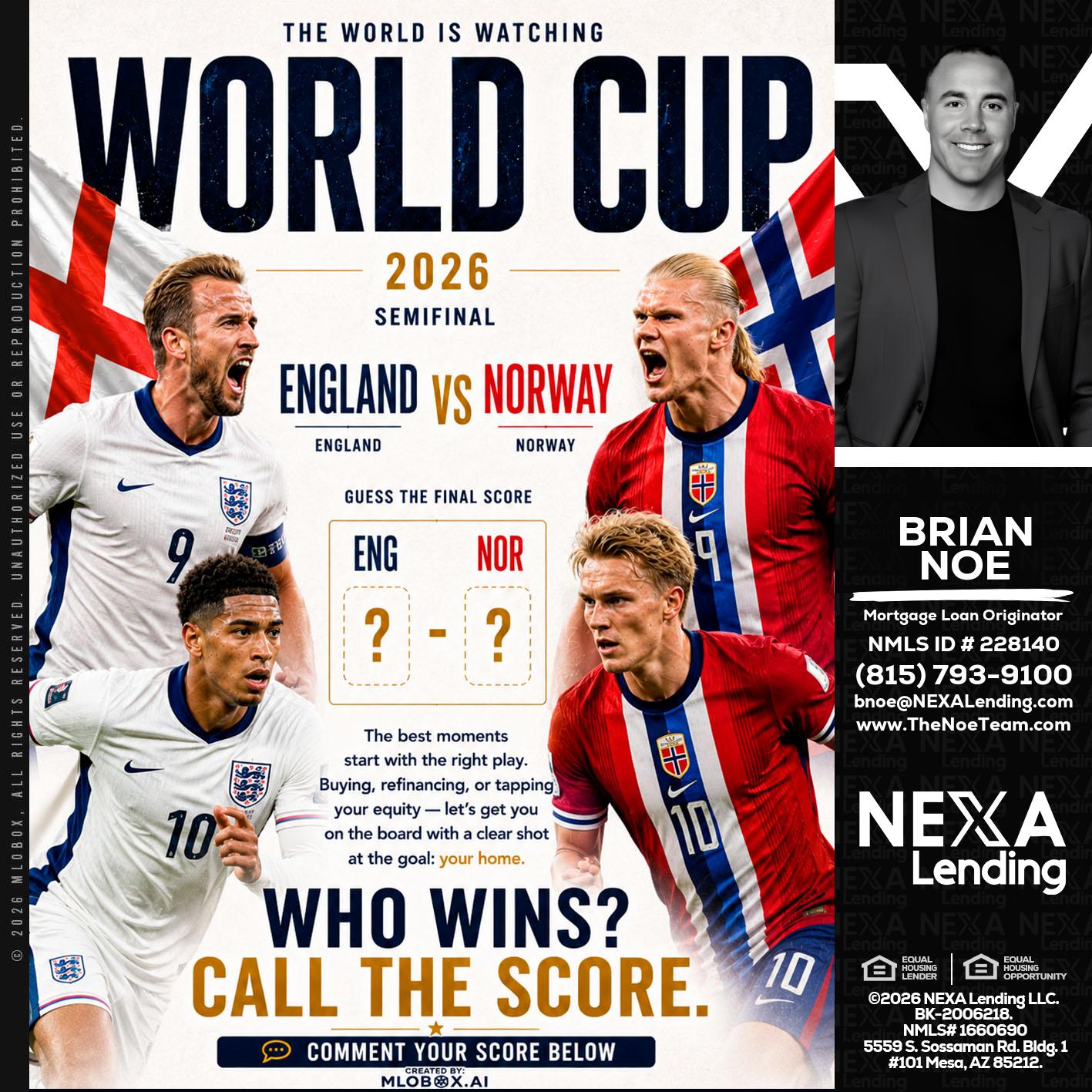 WORLD CUP 2026 - Brian Noe -Mortgage Loan Originator
