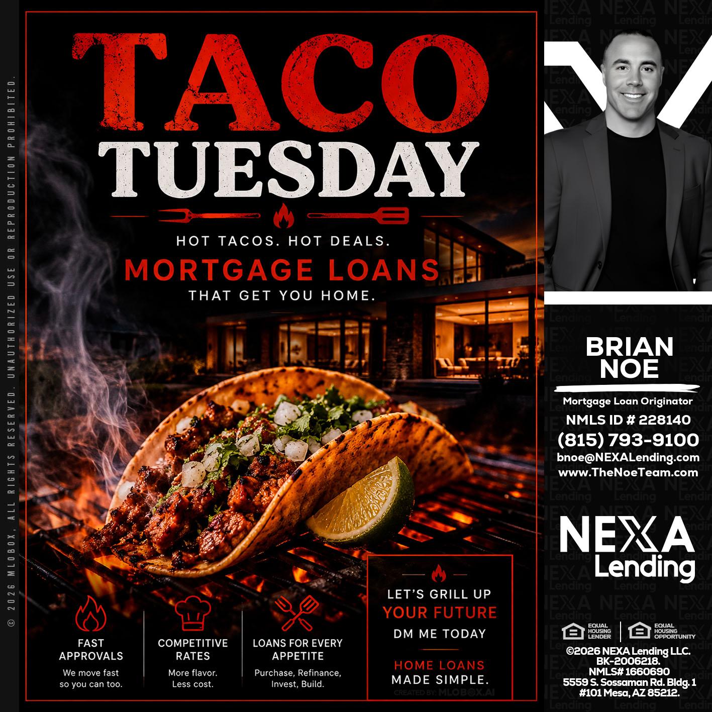 TACO TUESDAY - Brian Noe -Mortgage Loan Originator
