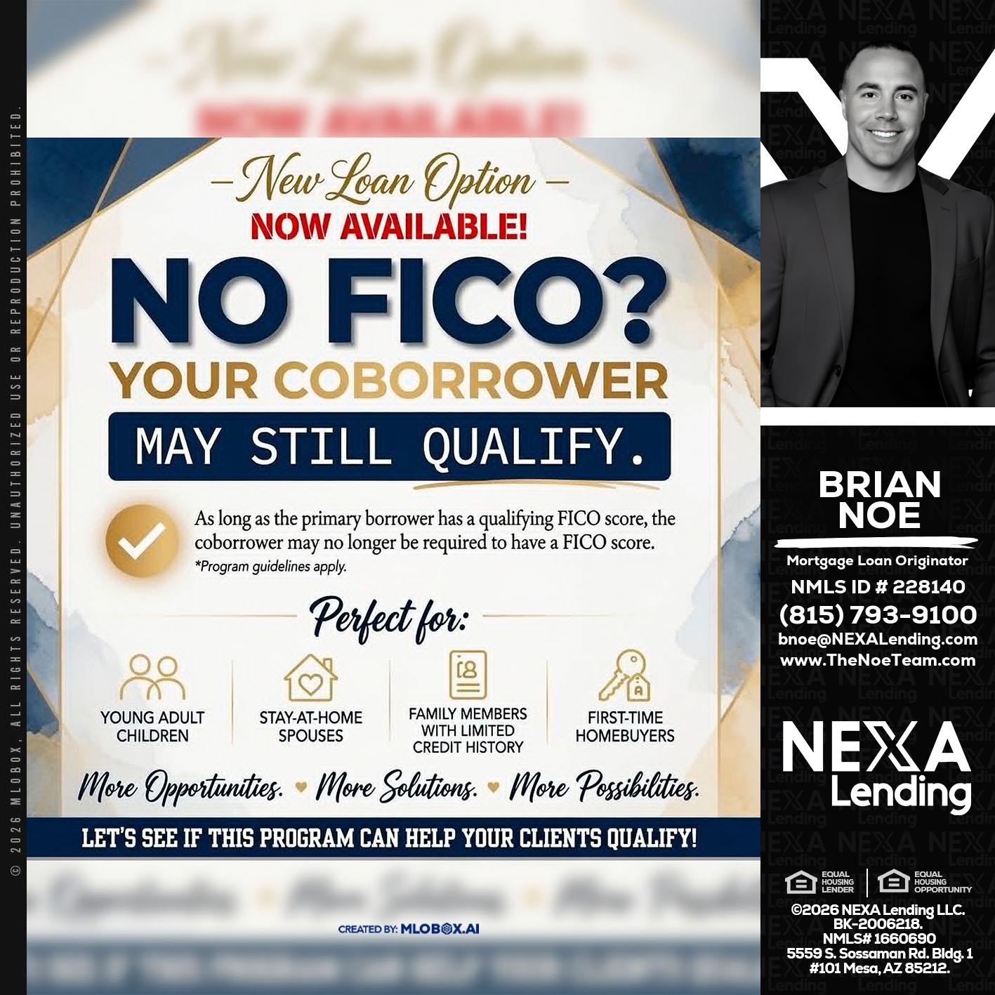 NO FICO? - Brian Noe -Mortgage Loan Originator