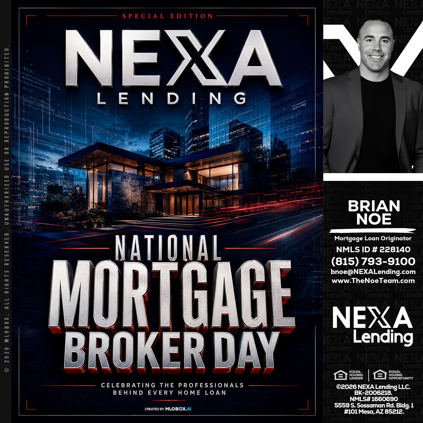 NATIONAL MORTGAGE BROKER DAY - Brian Noe -Mortgage Loan Originator