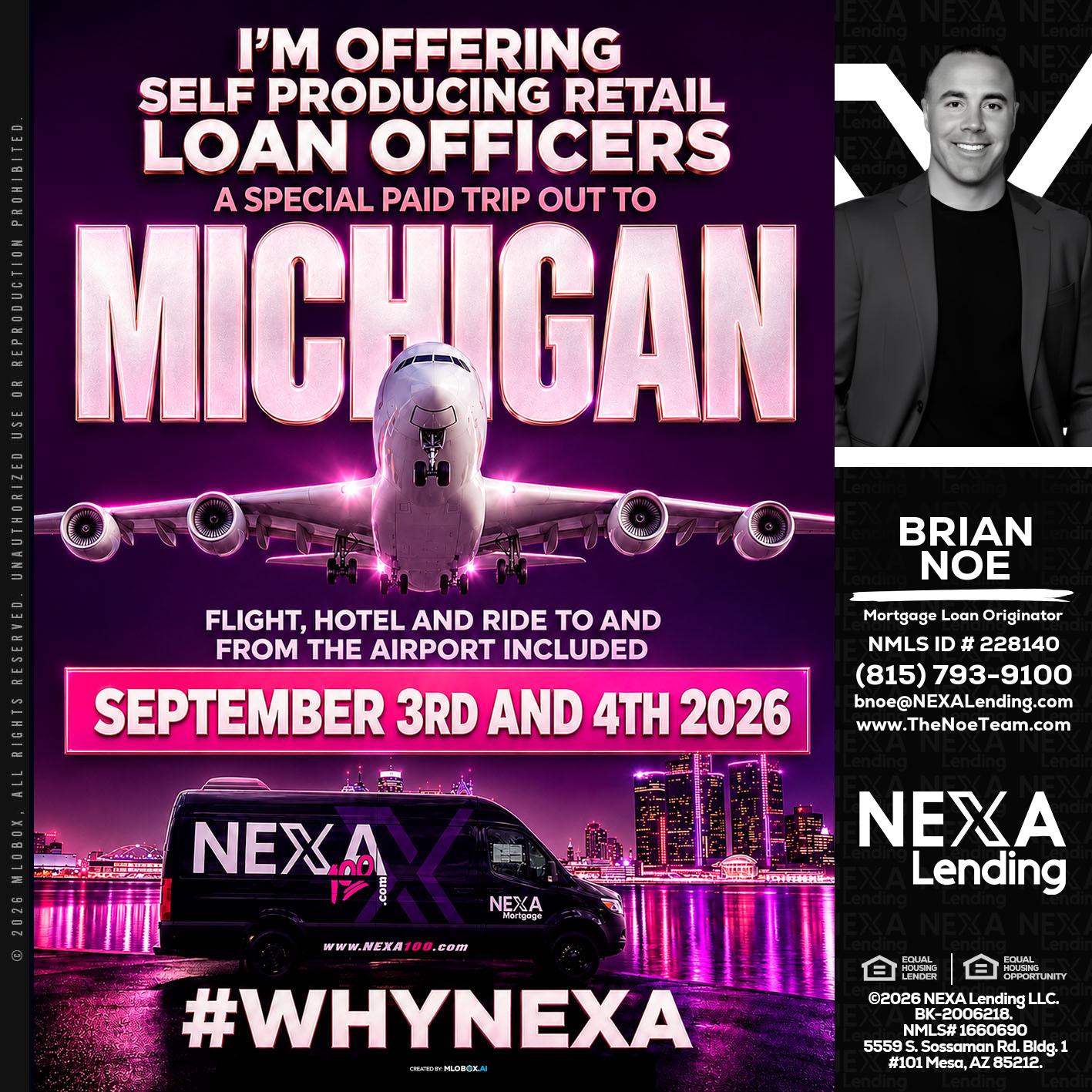 MICHIGAN TRIP - Brian Noe -Mortgage Loan Originator