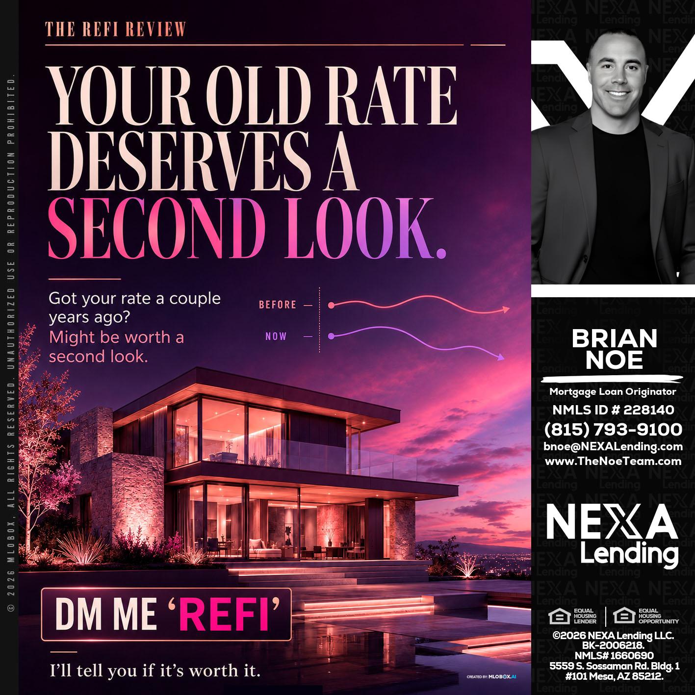 YOUR OLD - Brian Noe -Mortgage Loan Originator