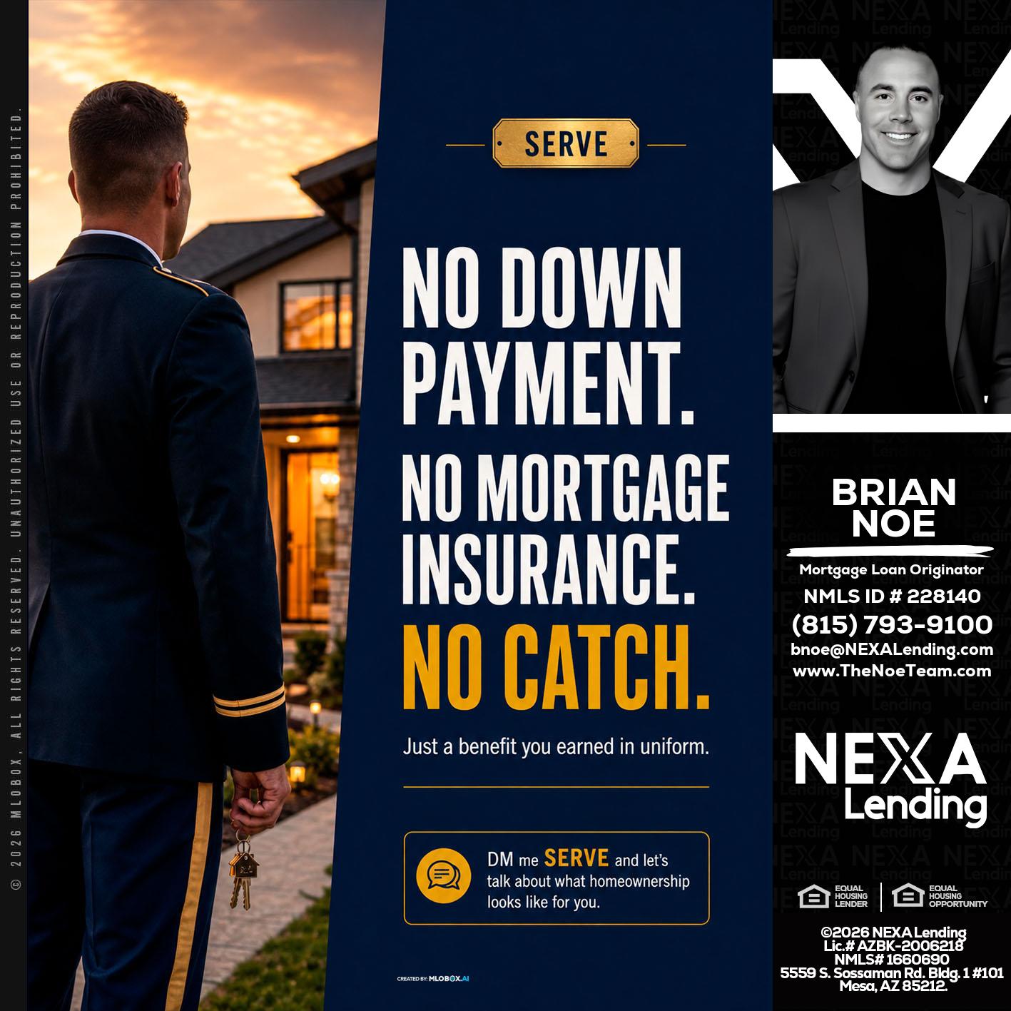 NO DOWN PAYMENT - Brian Noe -Mortgage Loan Originator