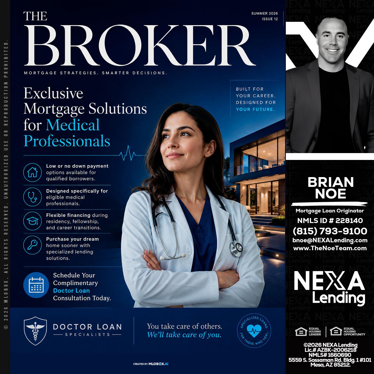 THE BROKER - Brian Noe -Mortgage Loan Originator