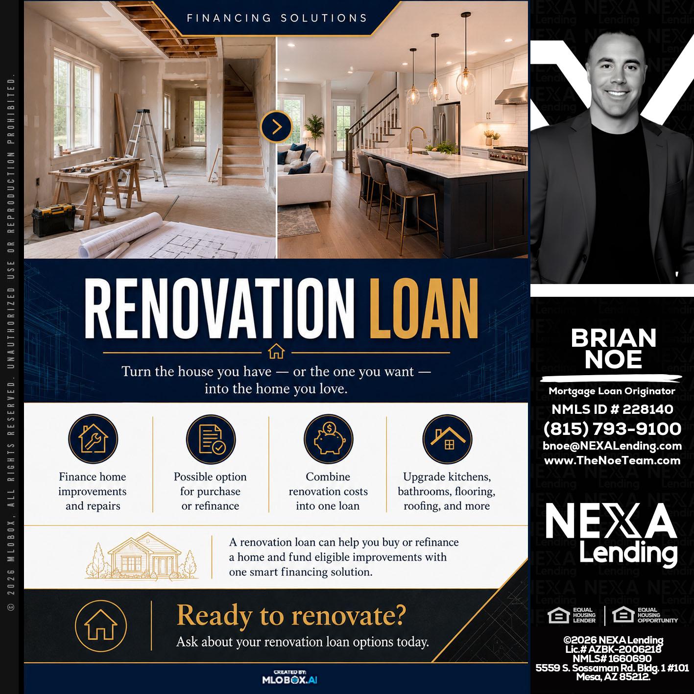 RENOVATION LOAN - Brian Noe -Mortgage Loan Originator