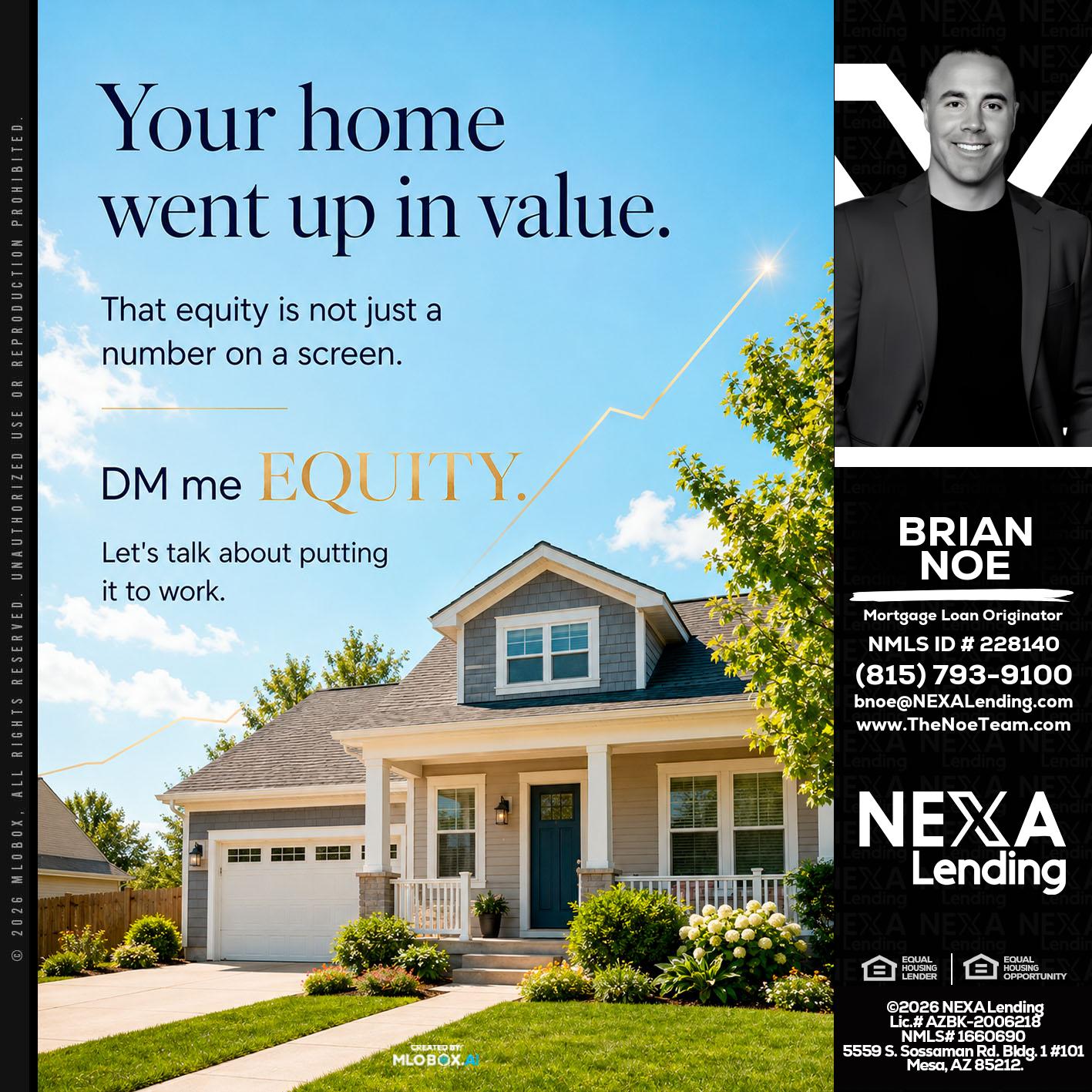 YOUR HOME - Brian Noe -Mortgage Loan Originator