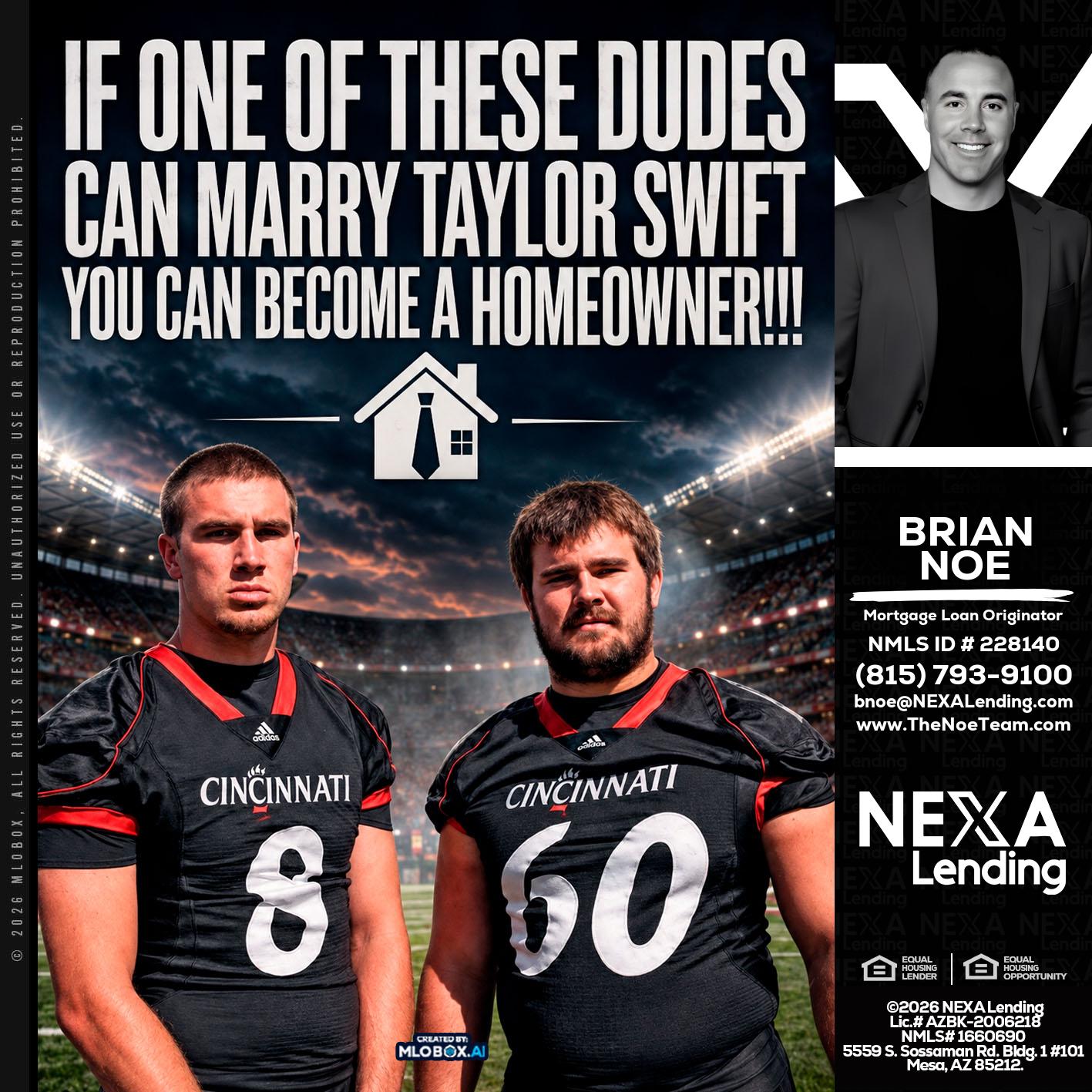 if one of these - Brian Noe -Mortgage Loan Originator
