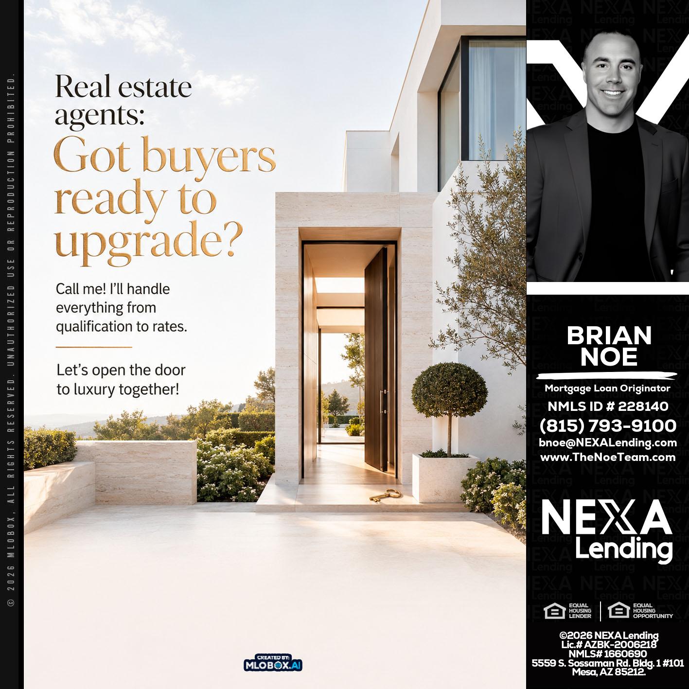 REAL ESTATE AGENTS - Brian Noe -Mortgage Loan Originator
