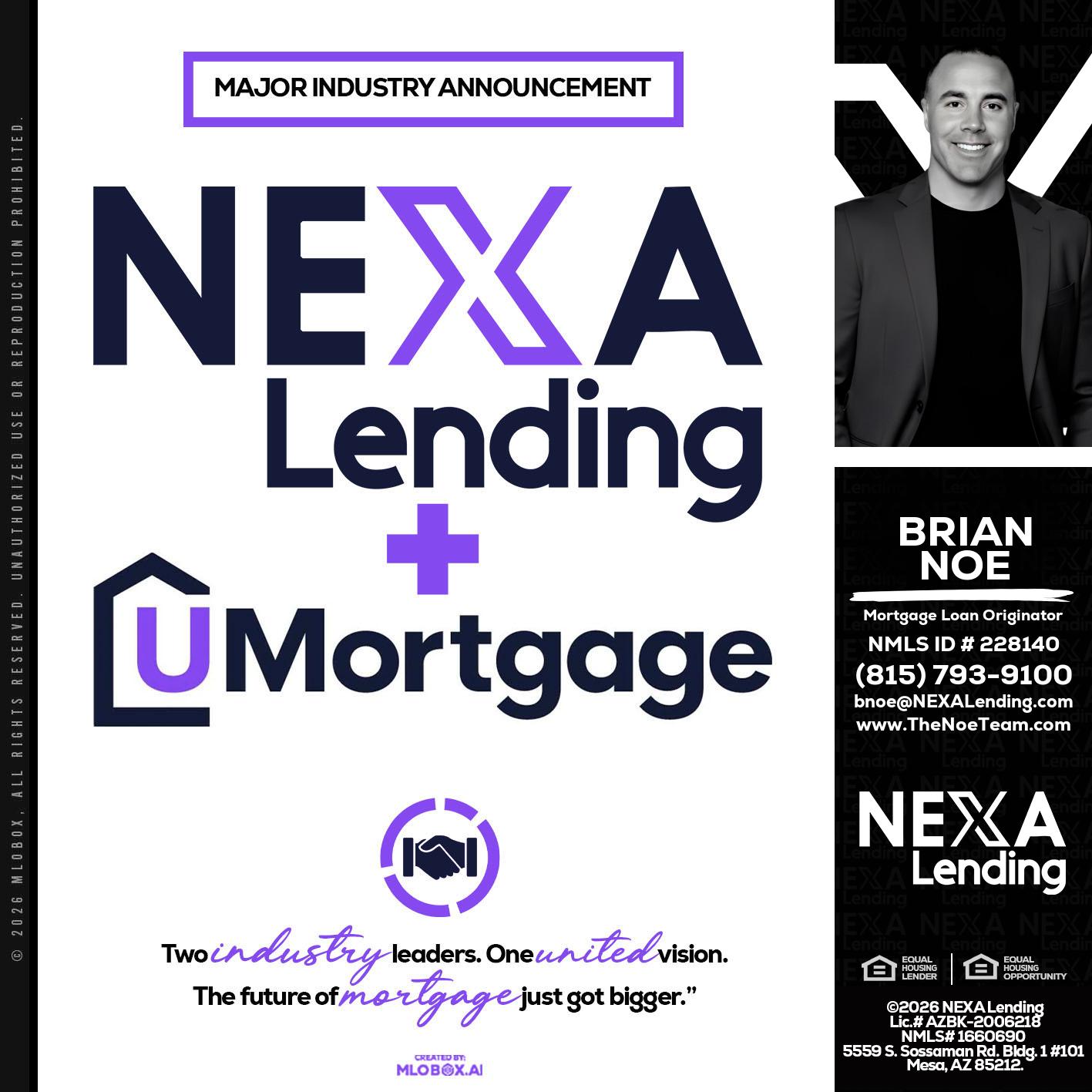 NEXA LENDING U MORTGAGE - Brian Noe -Mortgage Loan Originator