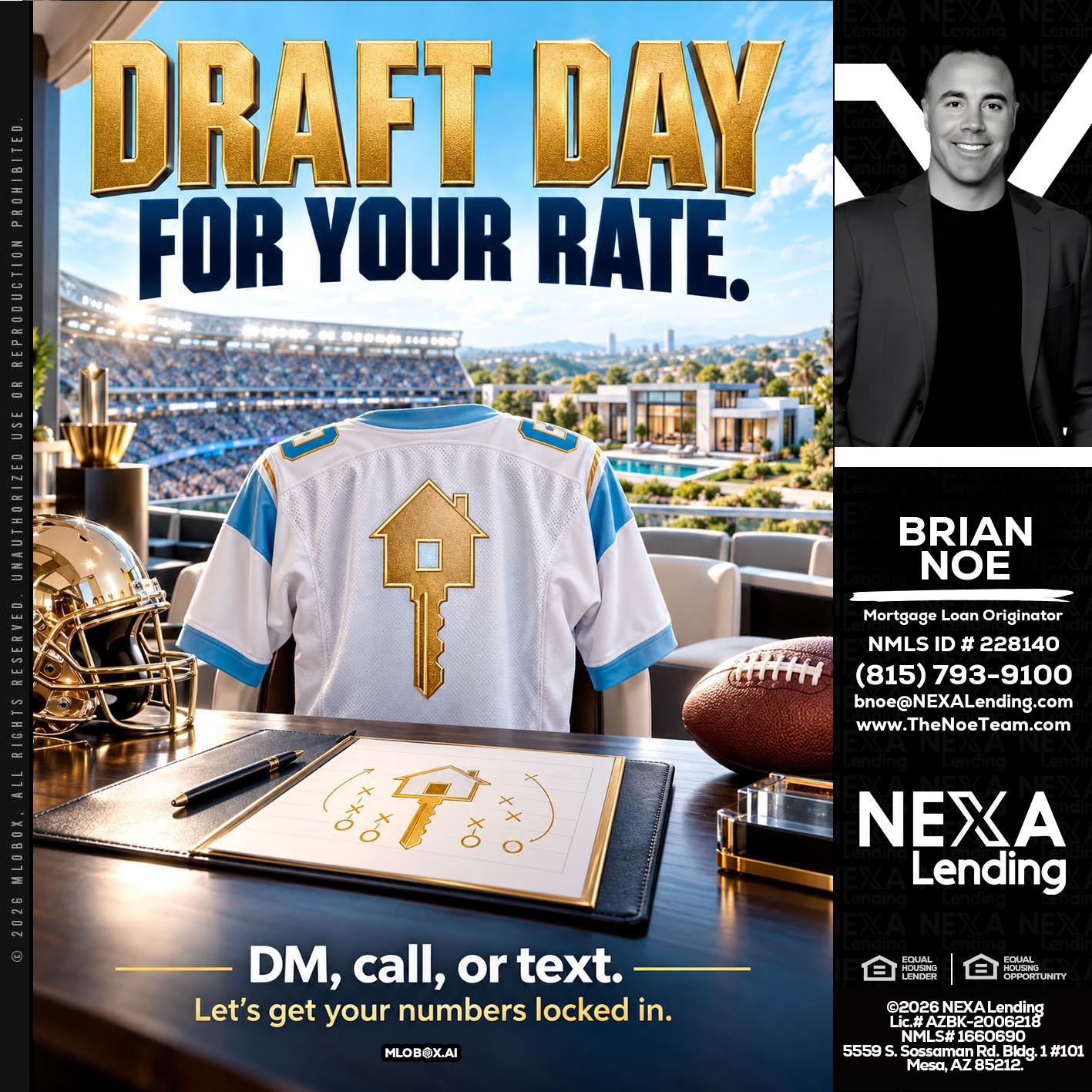 DRAFT DAY - Brian Noe -Mortgage Loan Originator
