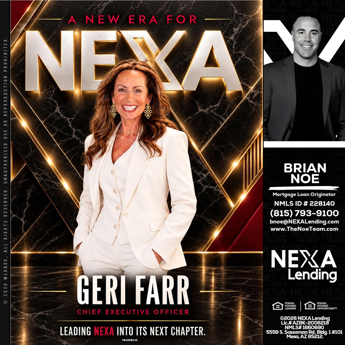 GERI FARR - Brian Noe -Mortgage Loan Originator