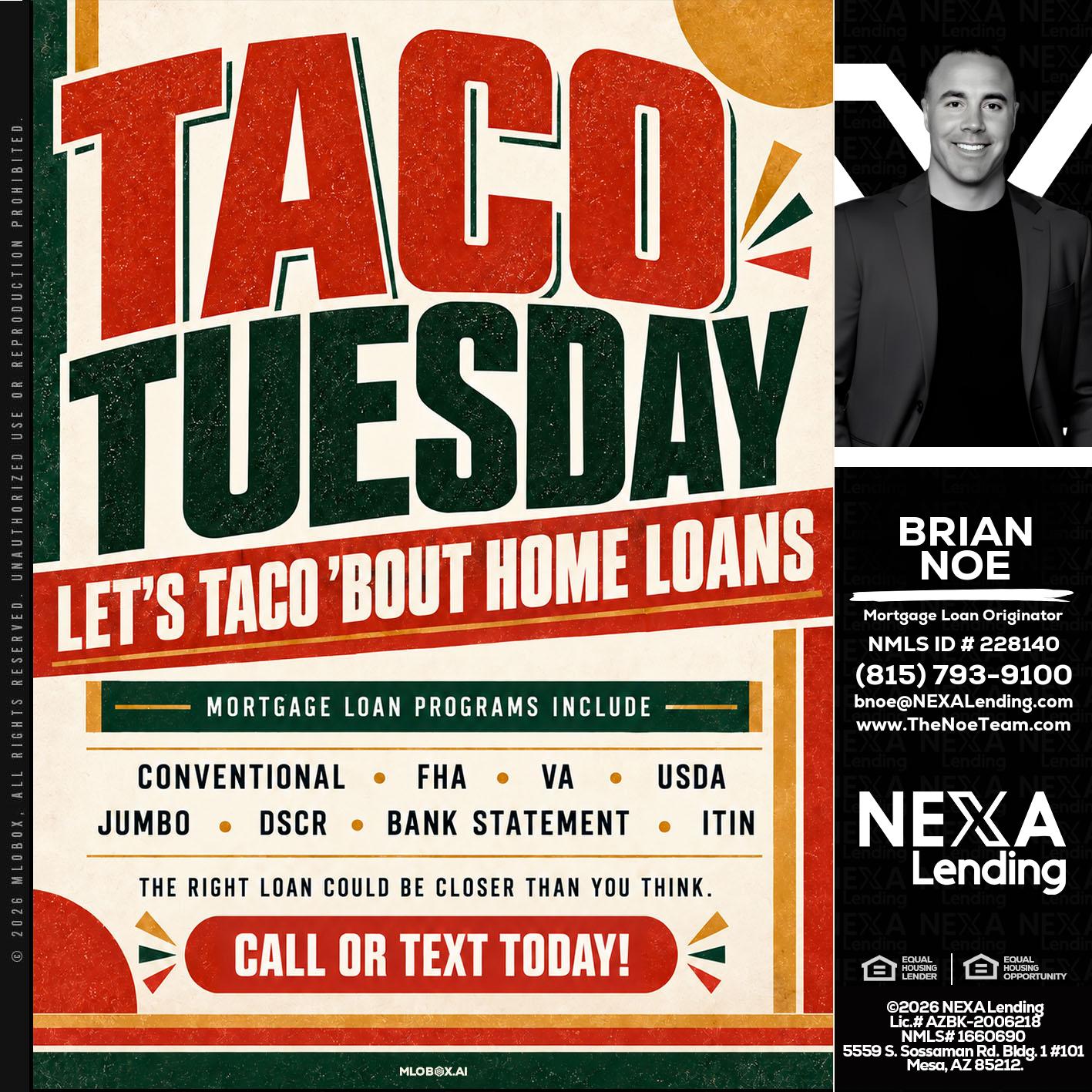 TACO TUESDAY - Brian Noe -Mortgage Loan Originator