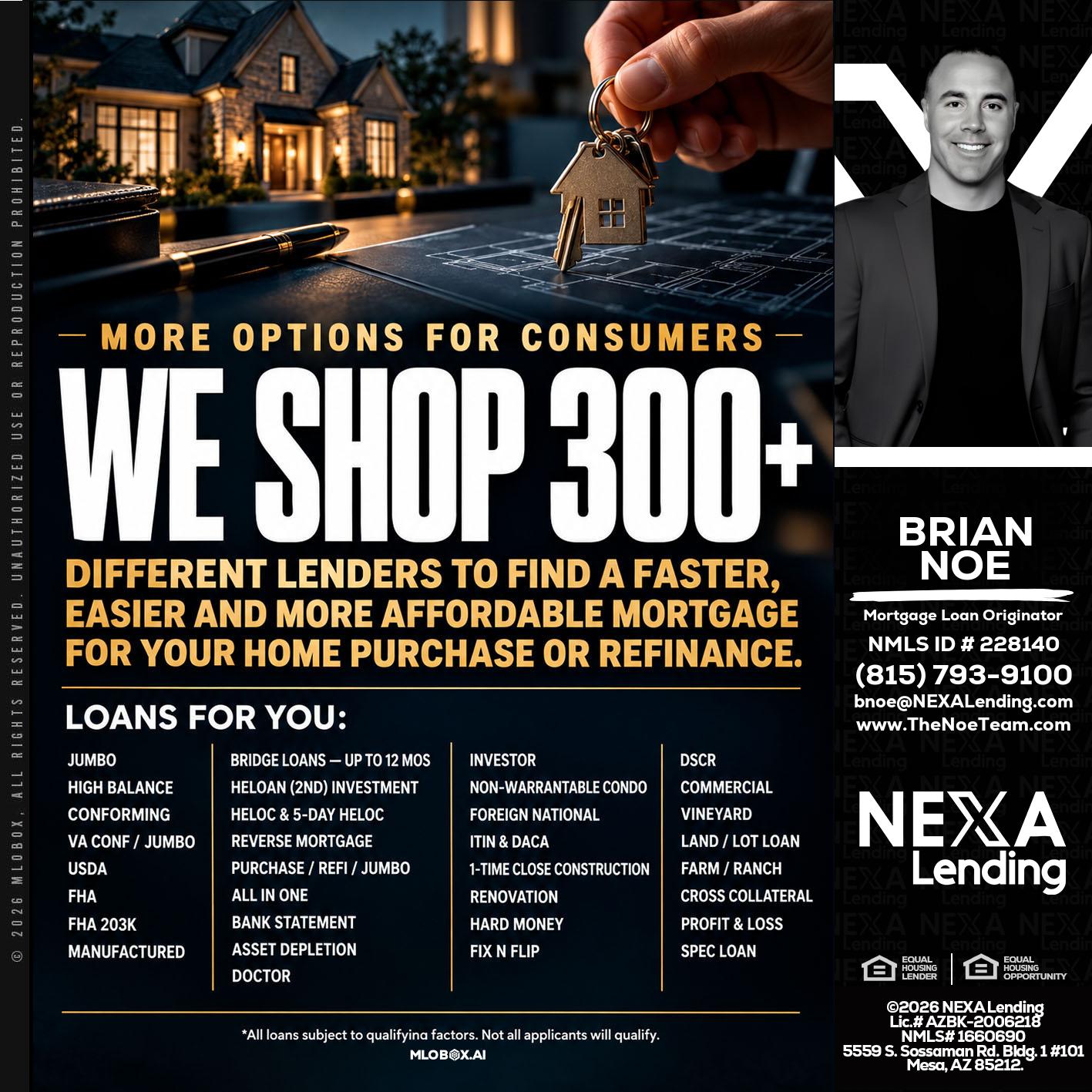 WE SHOP 300+ - Brian Noe -Mortgage Loan Originator
