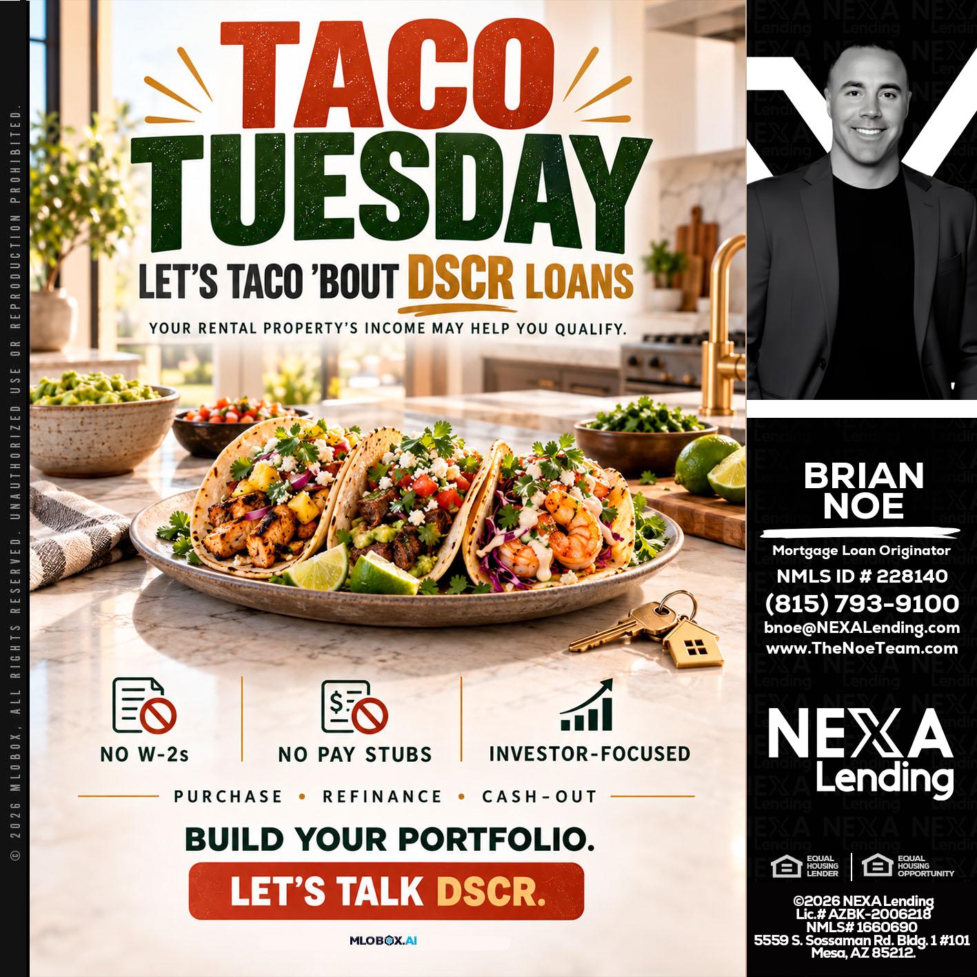 TACO TUESDAY - Brian Noe -Mortgage Loan Originator