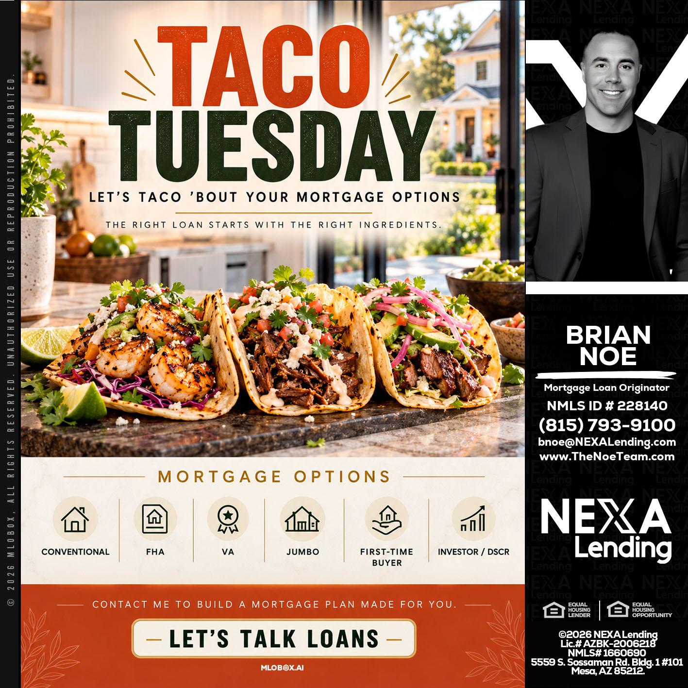 taco Tuesday - Brian Noe -Mortgage Loan Originator