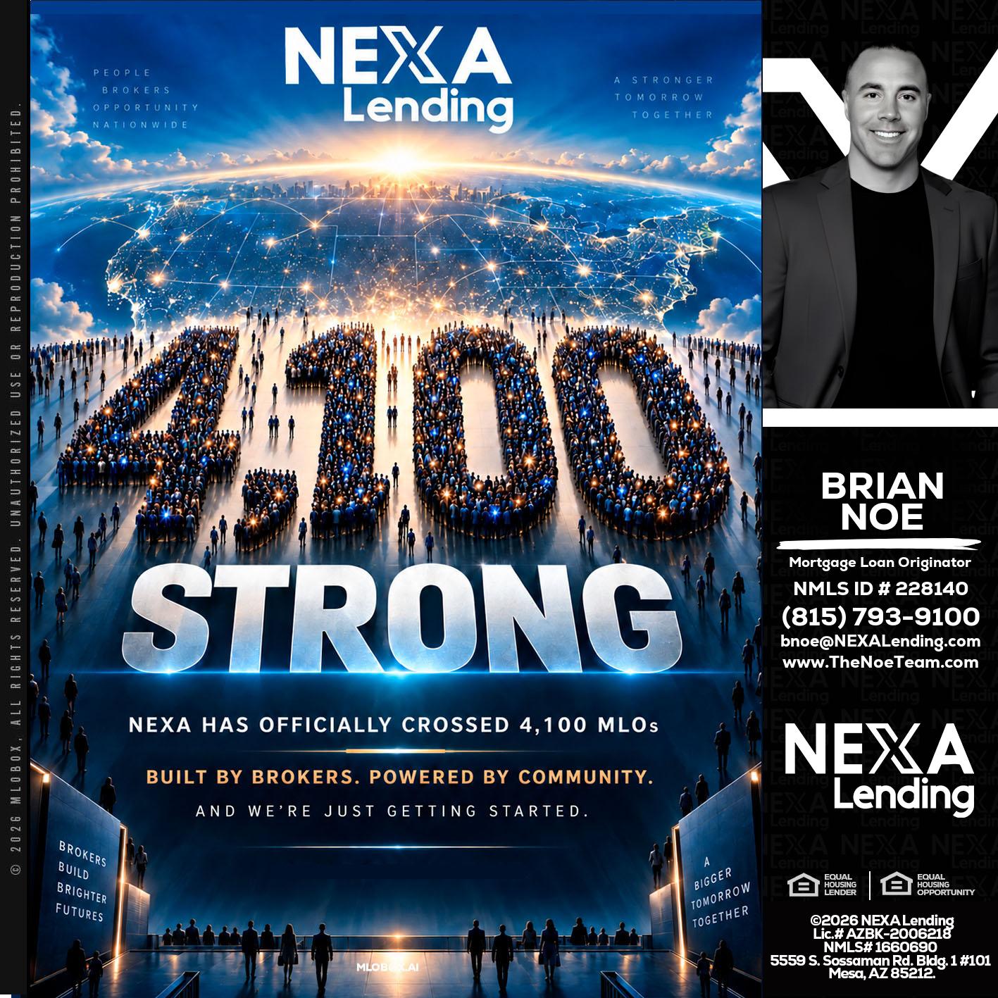 4,100 MLOs - Brian Noe -Mortgage Loan Originator