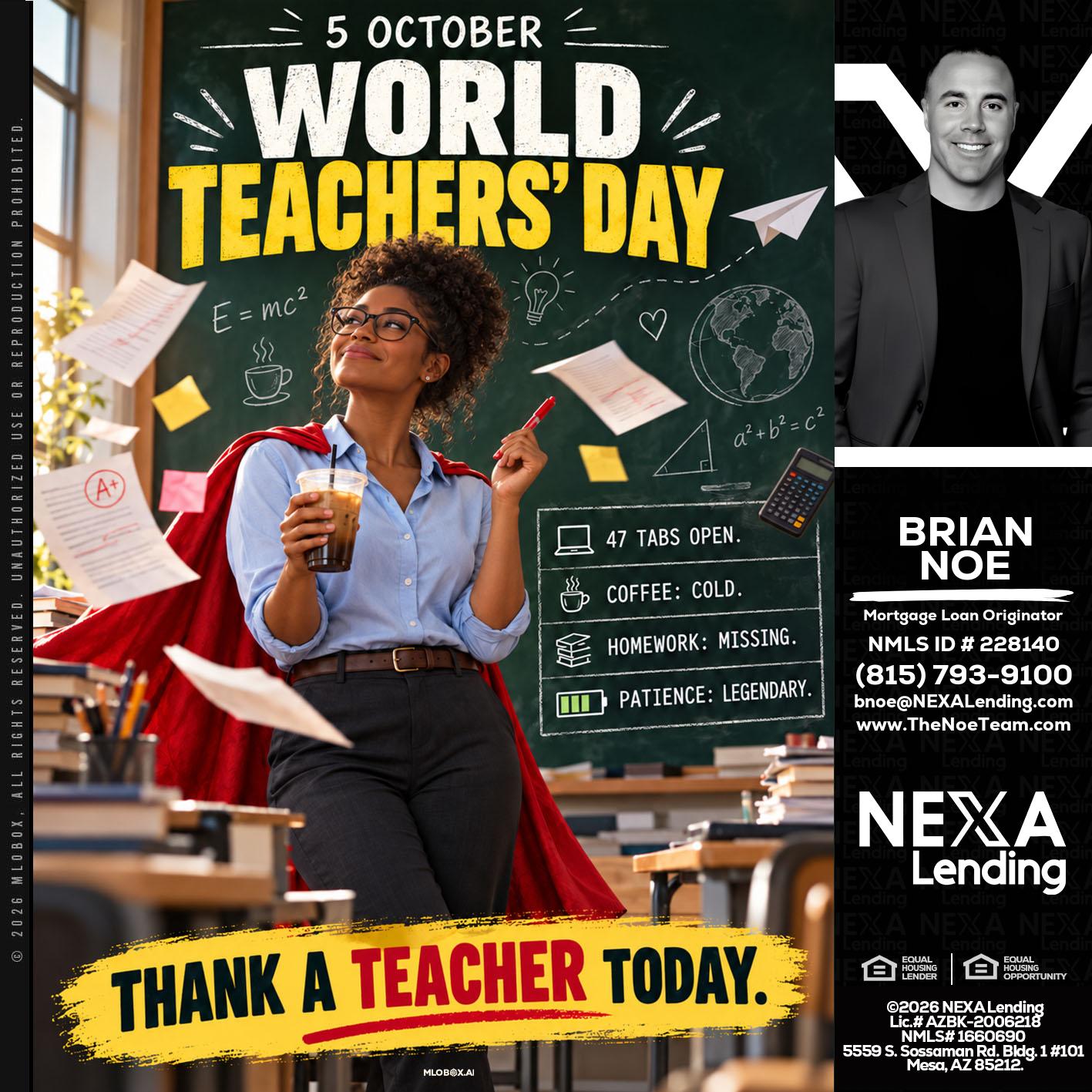 world teacher day - Brian Noe -Mortgage Loan Originator