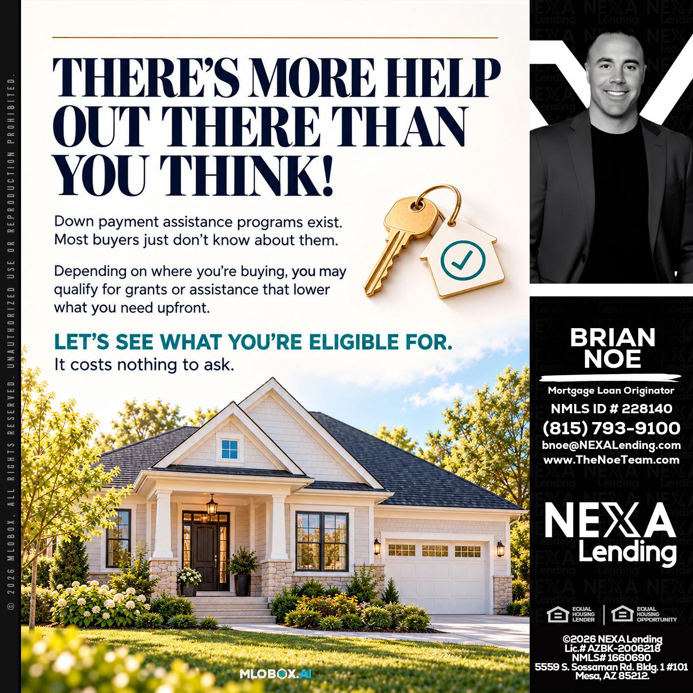 THERES MORE - Brian Noe -Mortgage Loan Originator