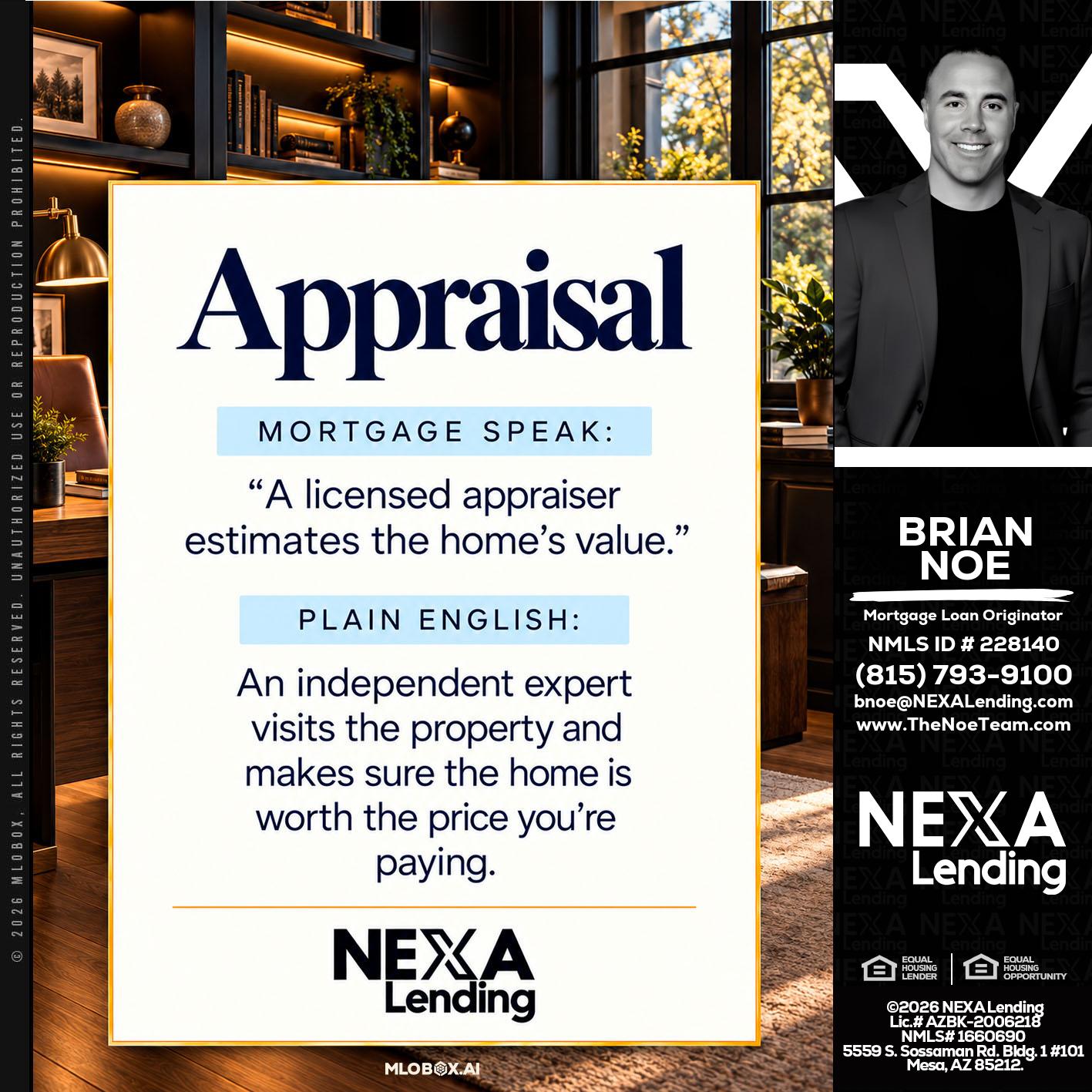 appraisal - Brian Noe -Mortgage Loan Originator