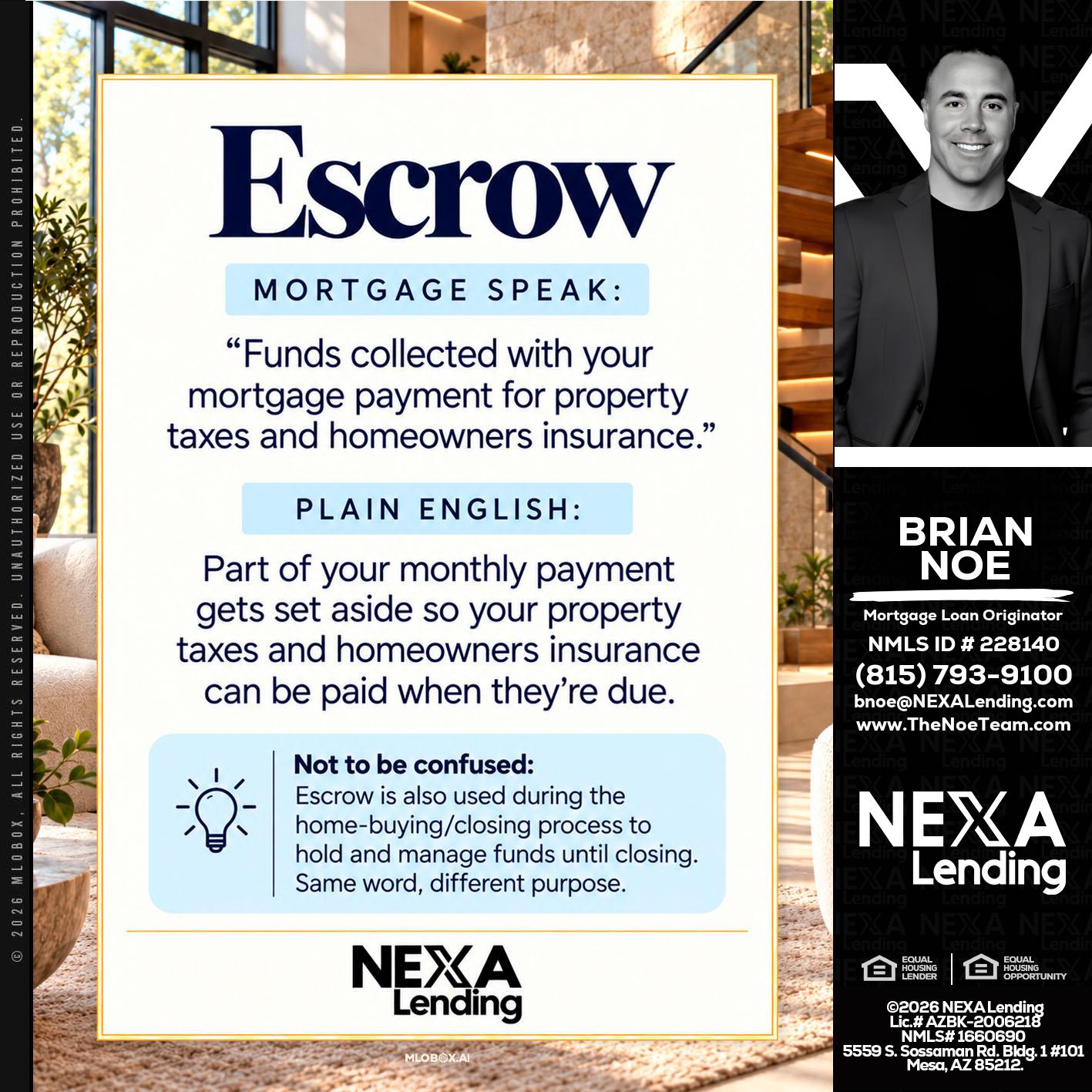 ESCROW - Brian Noe -Mortgage Loan Originator
