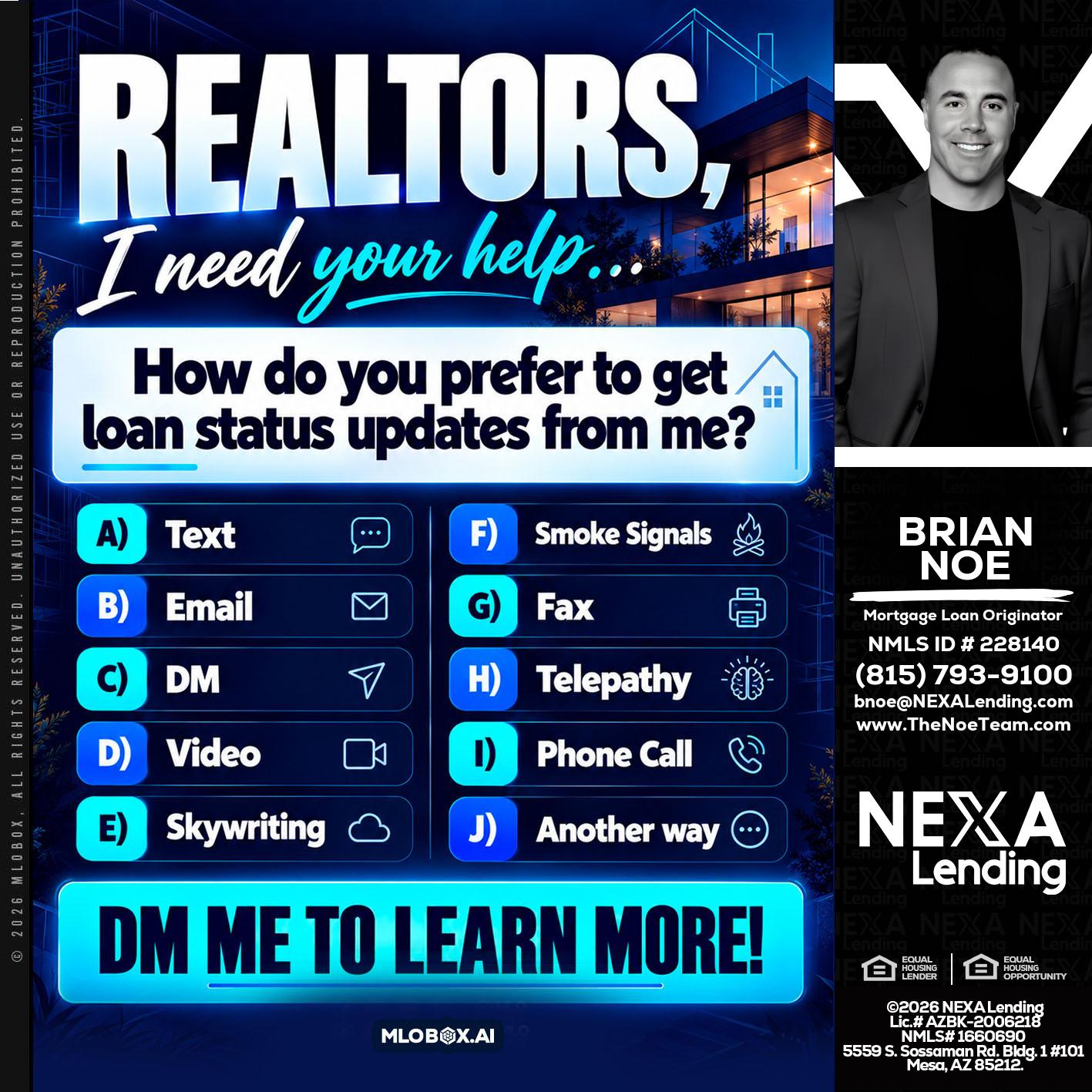 REALTORS - Brian Noe -Mortgage Loan Originator