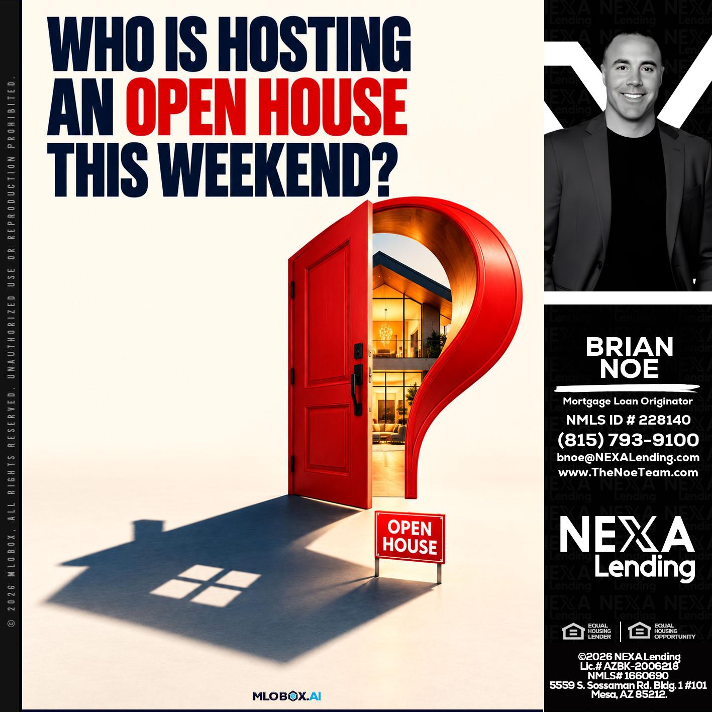 who is hosting - Brian Noe -Mortgage Loan Originator