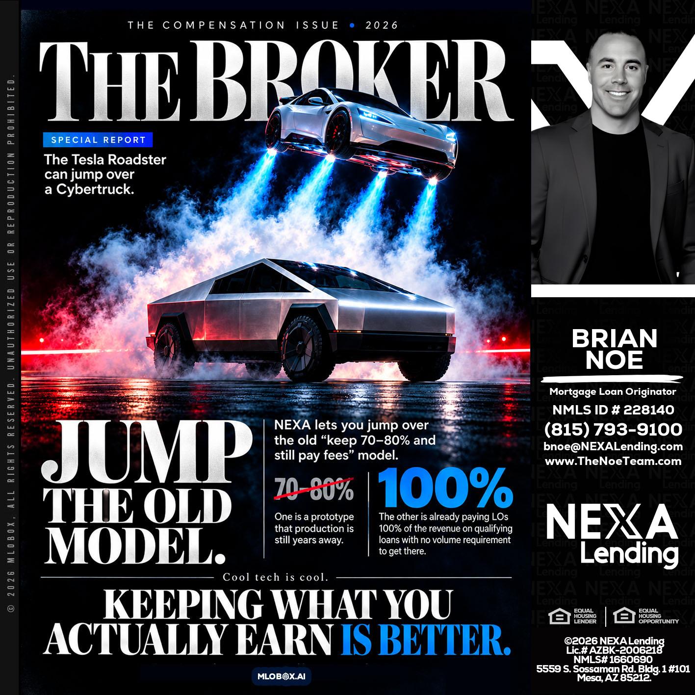THE BROKER - Brian Noe -Mortgage Loan Originator