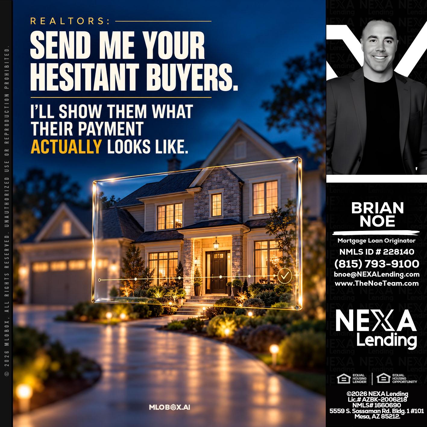 REALTOR - Brian Noe -Mortgage Loan Originator