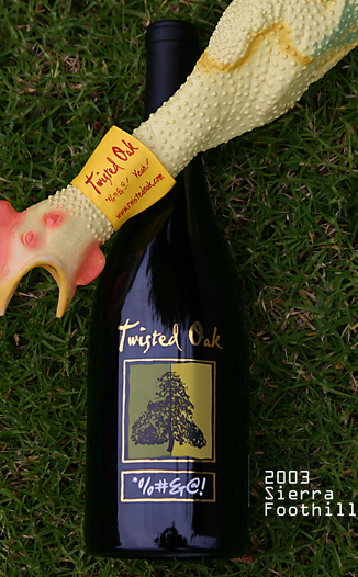 Twisted Oak 2003 Sierra Foothills *%#&@! 750ml Wine Bottle