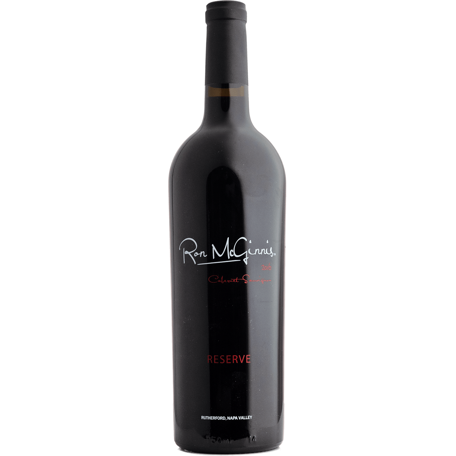 Ron McGinnis 2016 Rutherford Reserve Cabernet Sauvignon 750ml Wine Bottle
