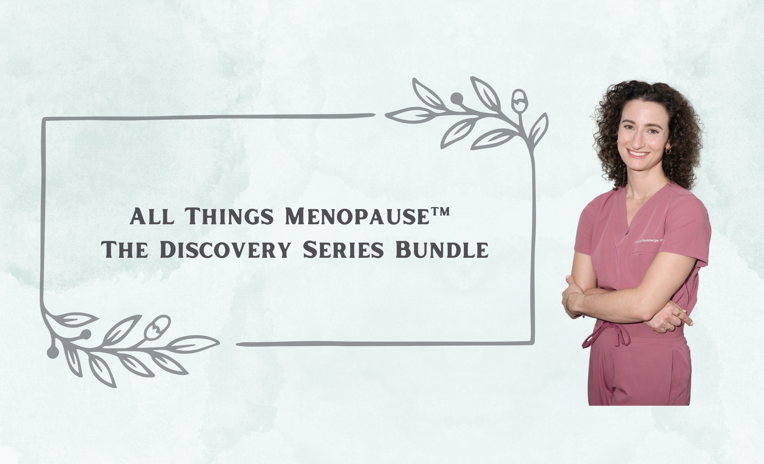 All Things Menopause Chapter 1