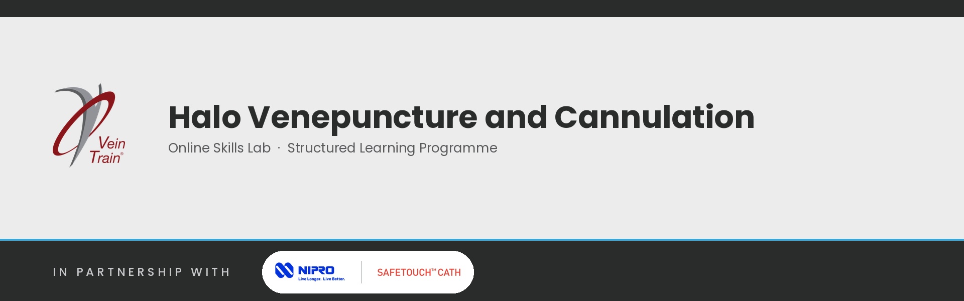 VeinTrain and NIPRO SafeTouch Halo Venepuncture and Cannulation course banner