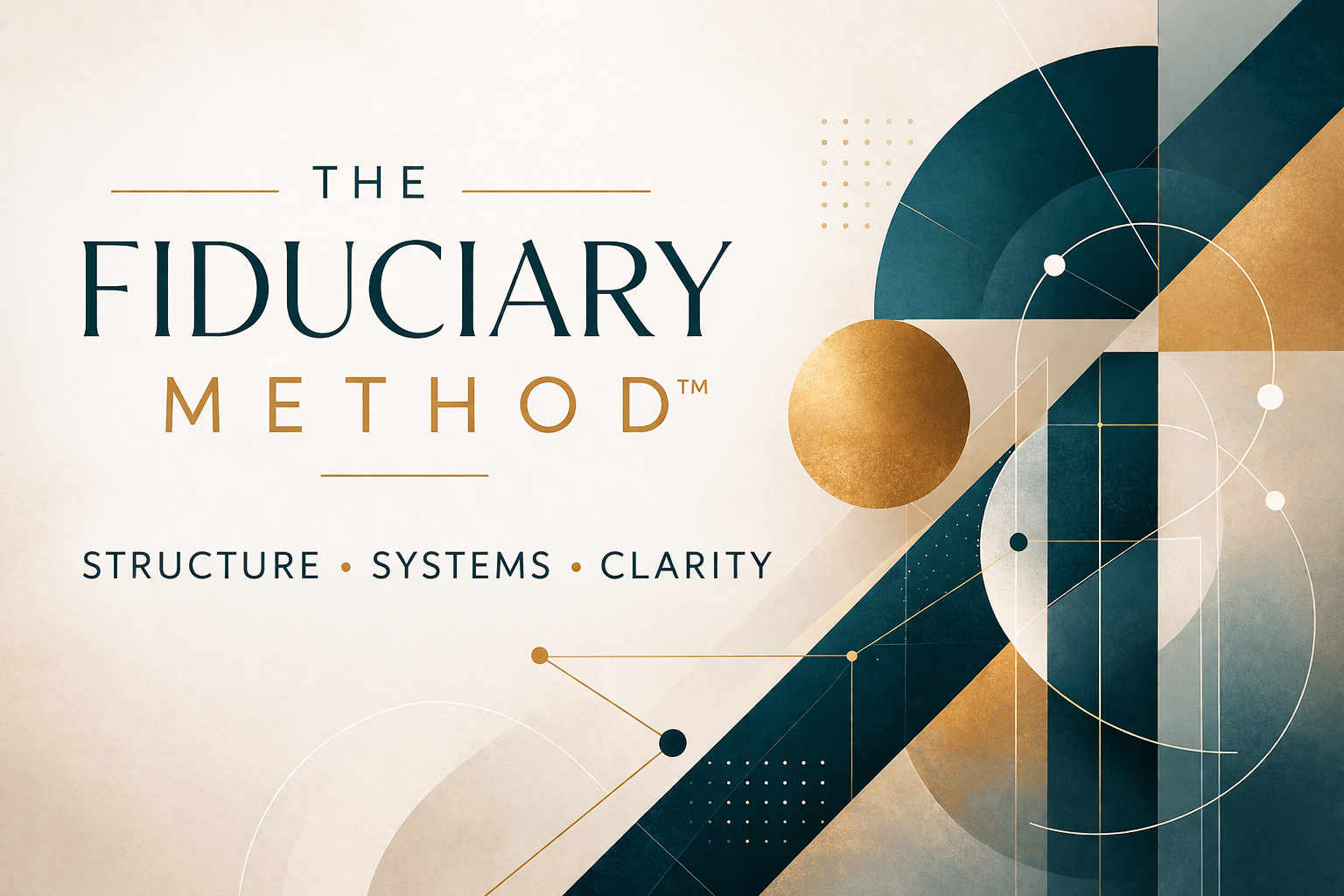 The Fiduciary Method