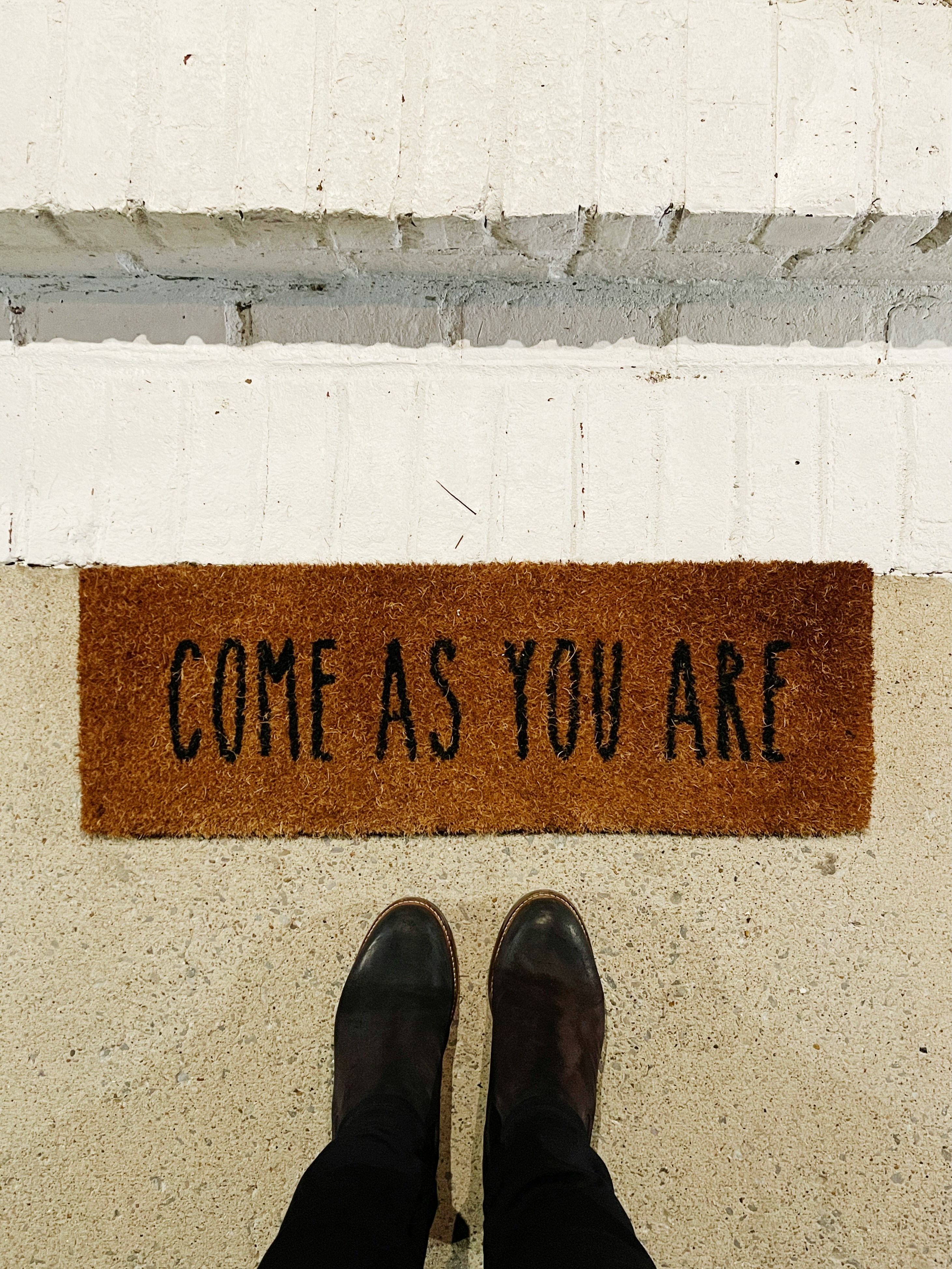 Door mat with the phrase Come As You Are