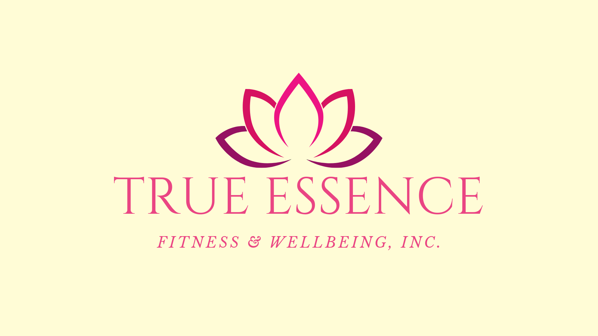 TRUE ESSENCE FITNESS & WELLBEING, INC. TRUE ESSENCE FITNESS & WELLBEING, INC.