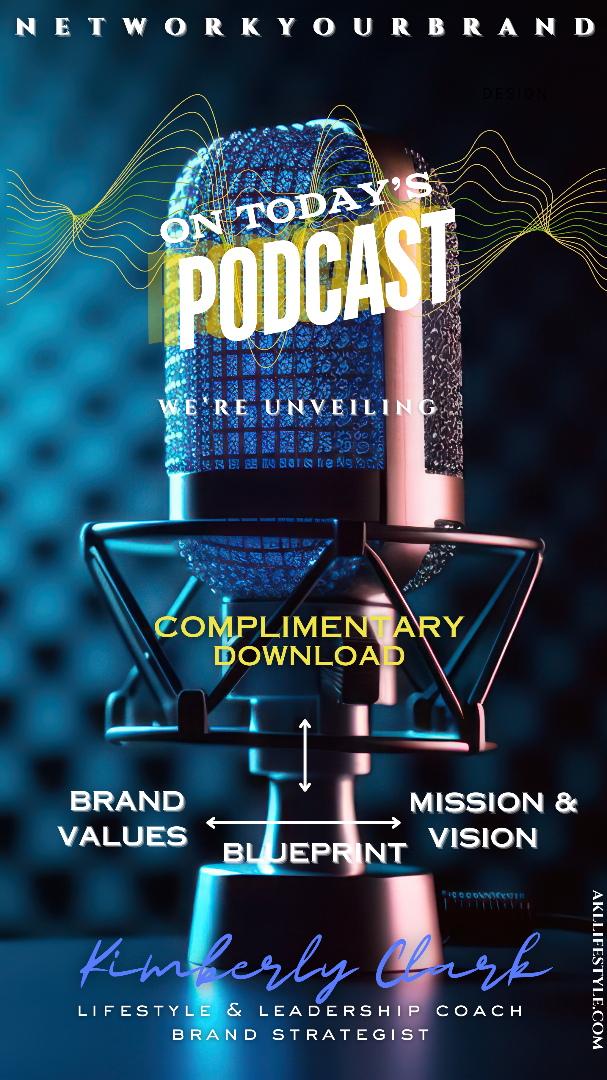 Download Today: NETwork Your Brand:Brand Values, Mission, and Vision Worksheet(s)