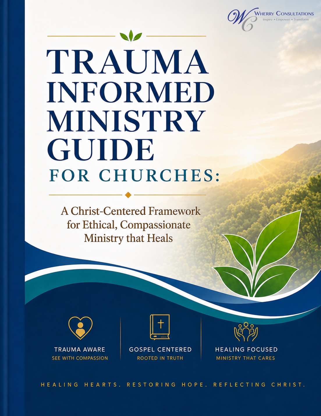 book cover for Trauma-informed Ministry Guide for Churches: A Christ-Centered Framework for Ethical, Compassionate Ministry that Heals
