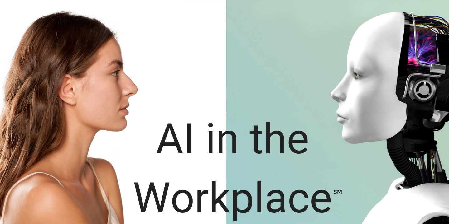 AI in the Workplace℠ AI in the Workplace℠