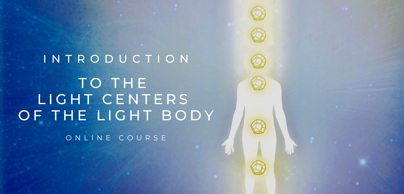 Introduction To The Light Centers of Your Light Body