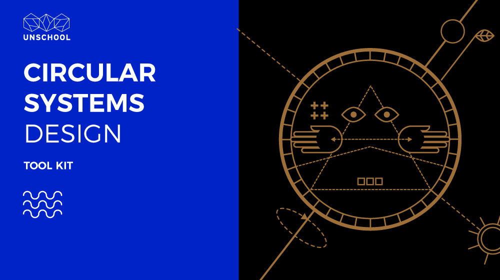 CIRCULAR SYSTEMS DESIGN TOOLKIT CIRCULAR SYSTEMS DESIGN TOOLKIT