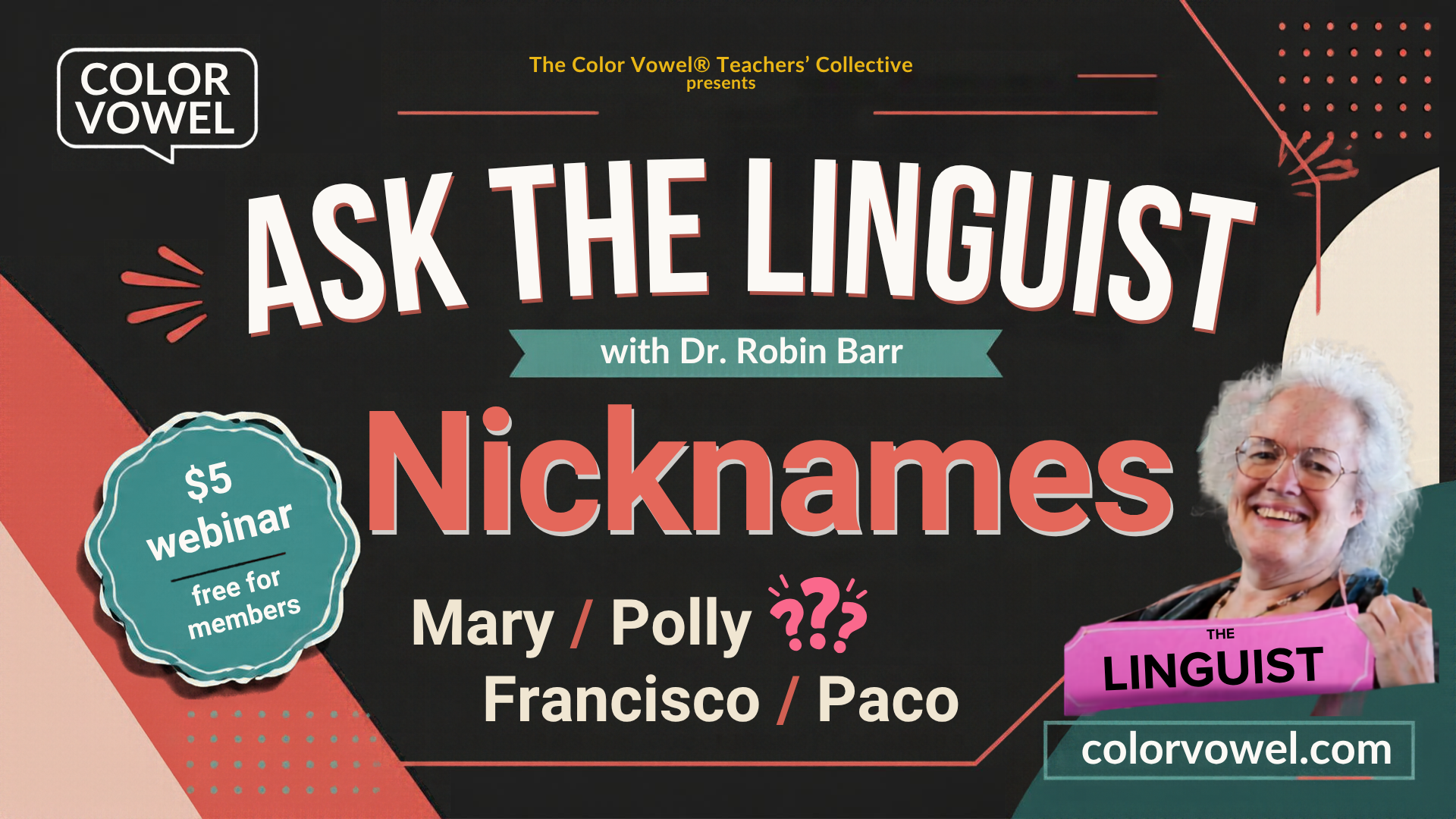 Ask the Linguist - Nicknames