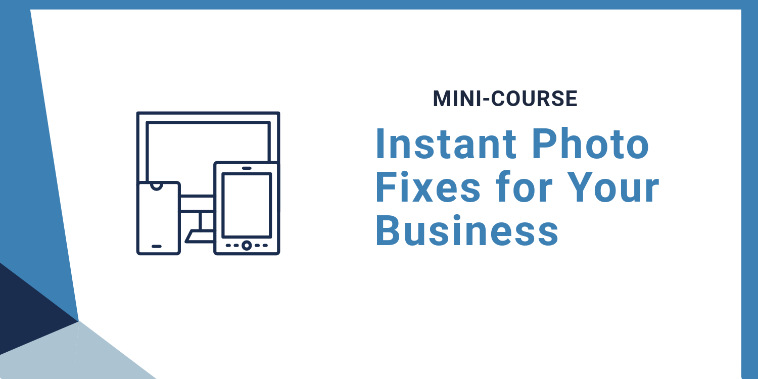 Get Access to Instant Photo Fixes for Your Business