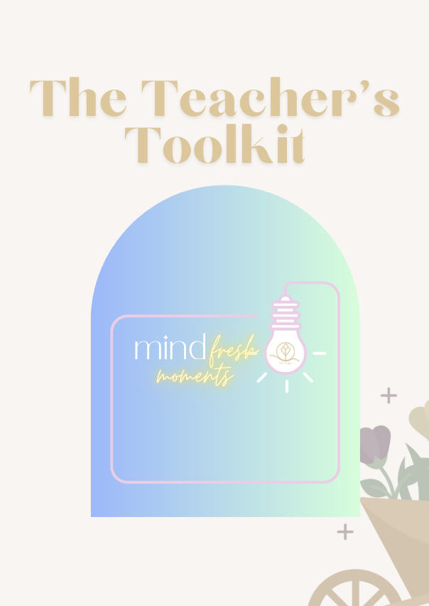 Mind Fresh Moments Teacher Toolkit
