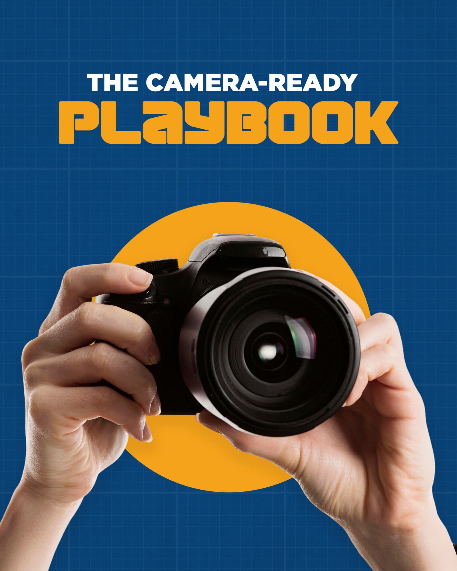 The Camera-Ready Playbook