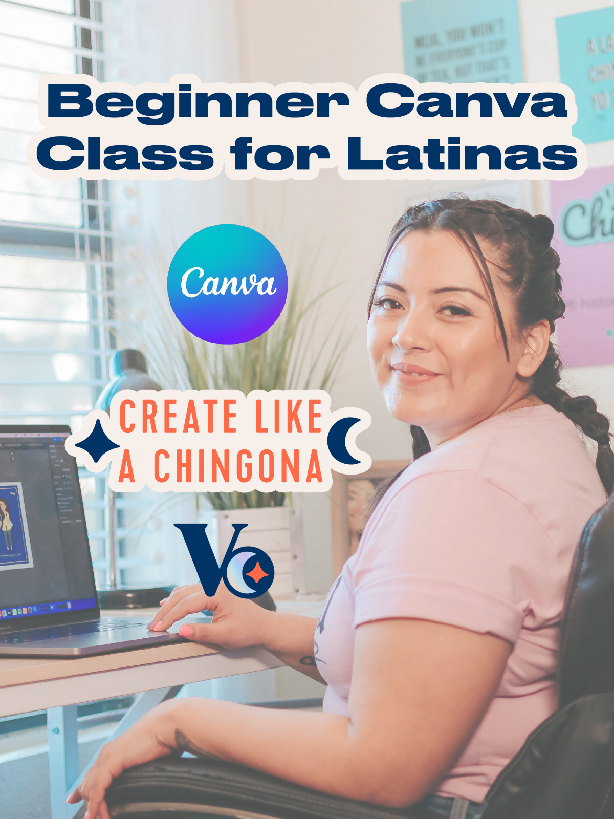 Beginner Canva Class: Create Like a Chingona