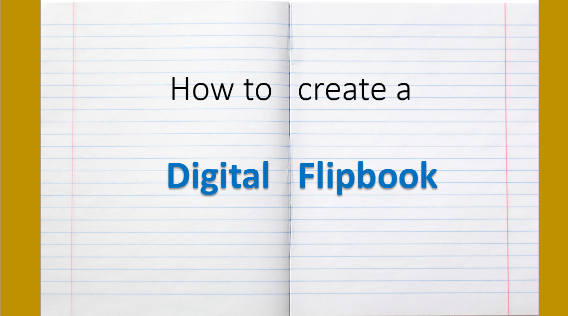 How to Create a Digital FlipBook