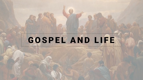 Gospel & Life