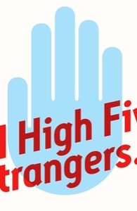 I high five strangers