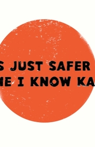 It's Just Safer to Assume I Know Karate