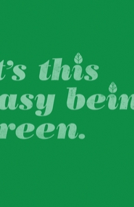 It's this easy being green.